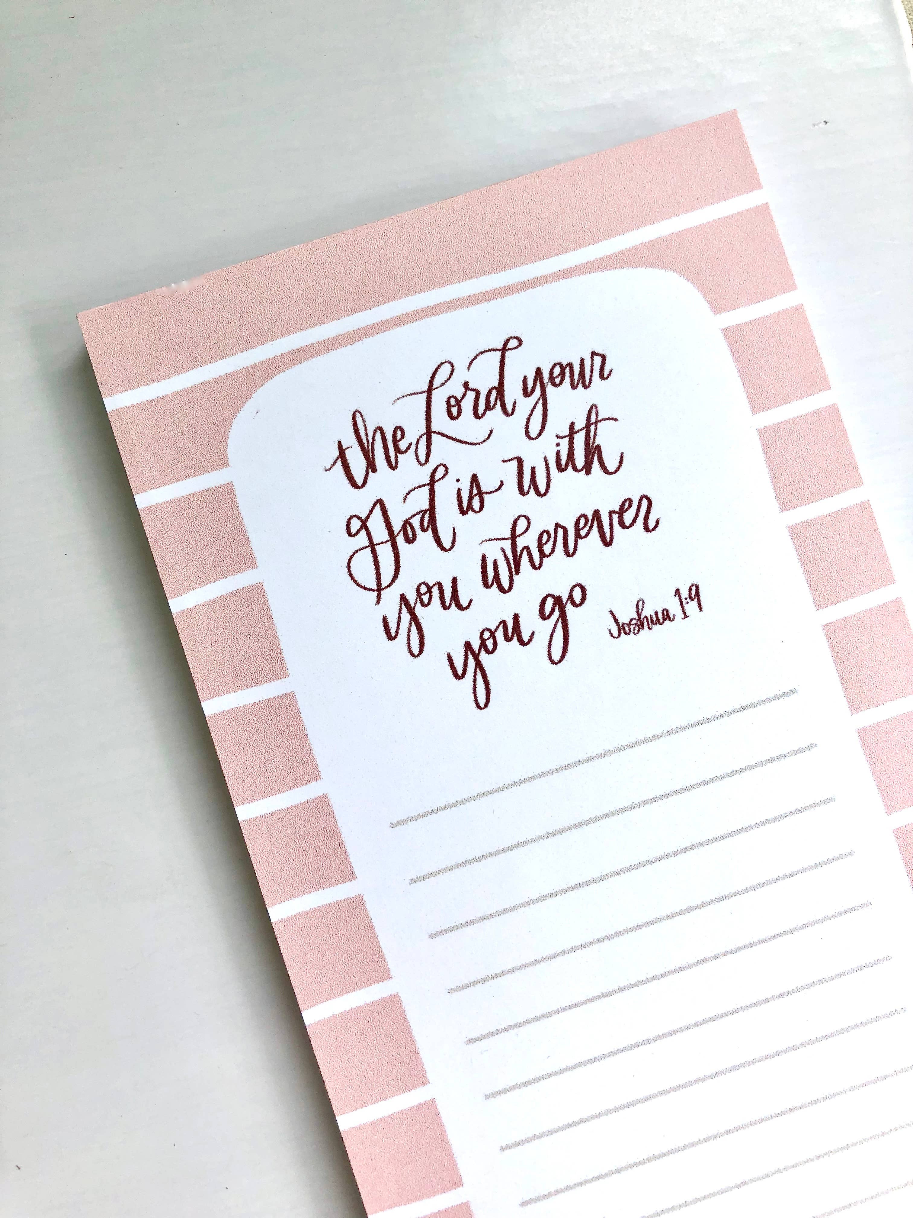 The Lord Your God is With You Scripture Note Pad